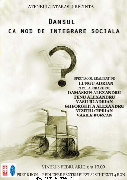 vineri 8 februarie ora 19 ...ateneu tatarashi dansul ca mod de integrare sociala